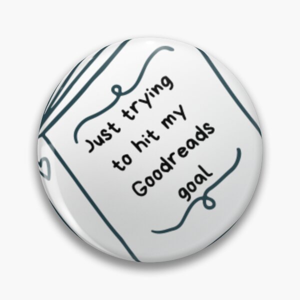 Item preview, Trying to hit my goodreads goal designed and sold by calliedancer.