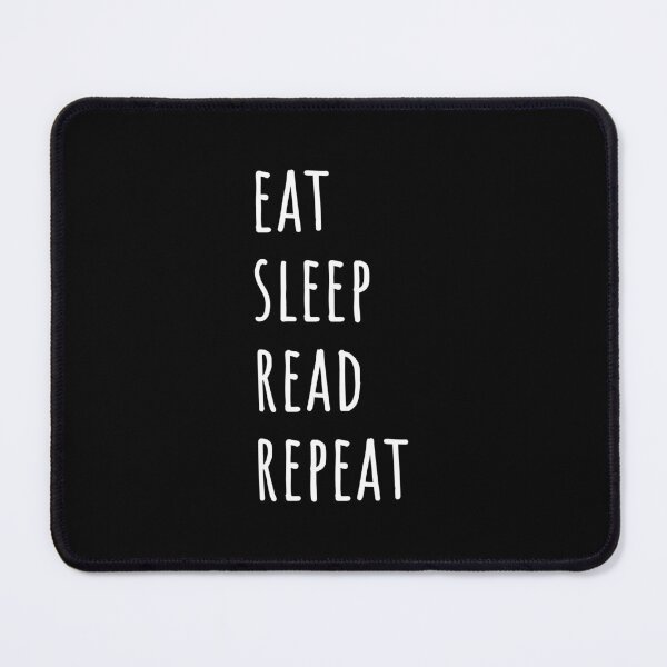 Item preview, Eat Sleep Read Repeat - simple white text designed and sold by EmeraldeaArt.