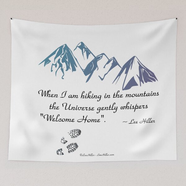 Item preview, When I Am Hiking In the Mountains Quote designed and sold by Lee Hiller Designs.