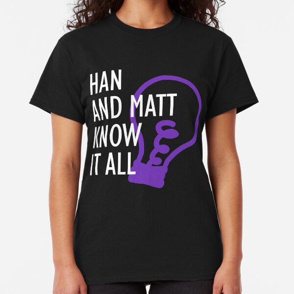 Han and Matt Logo Classic T-Shirt