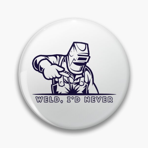 Item preview, Savage Meme: Roast, You Won't! Weld, I'd Never designed and sold by PING 999 STUDIO.