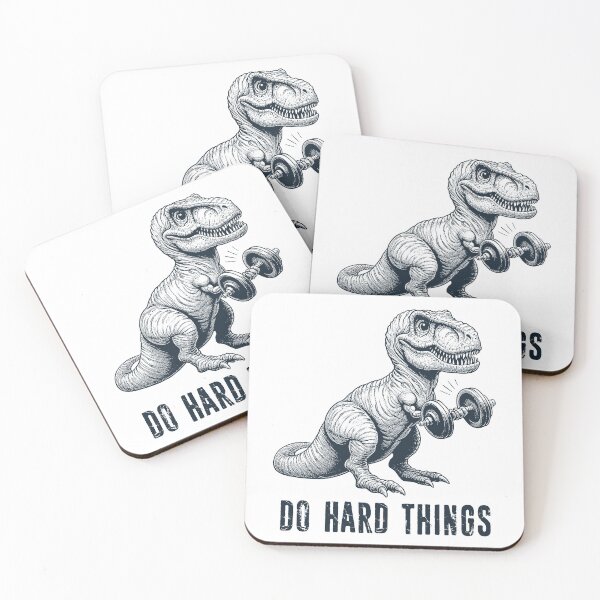 Item preview, T-Rex Do Hard Things designed and sold by Esskay Designs.