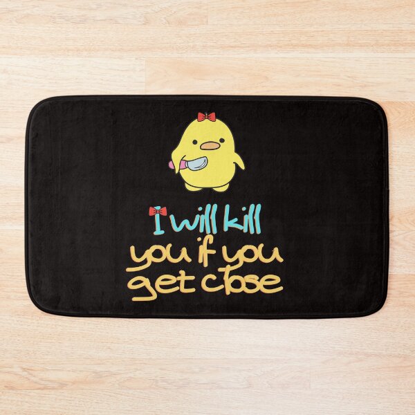 Item preview, I will kill you if you get close designed and sold by Terlaly.