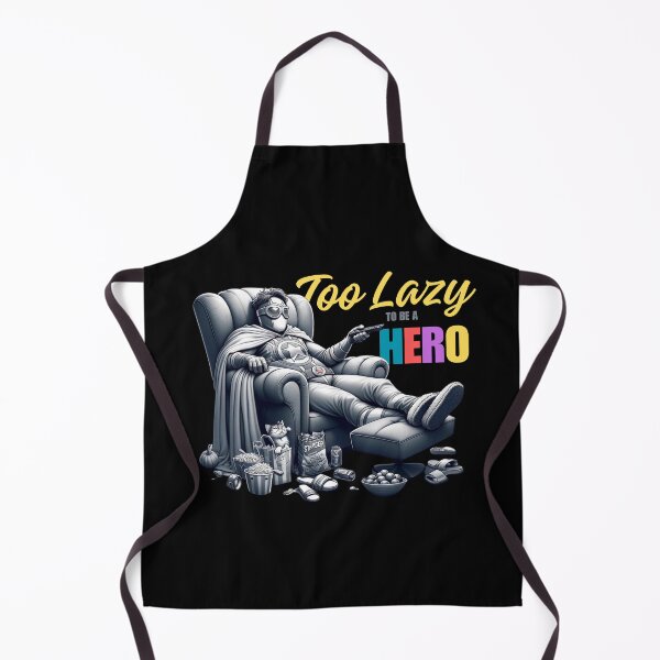 Item preview, Too Lazy To Be A Hero II - Lazy designed and sold by DesignsOfEva.