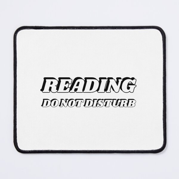 Item preview, Reading Do Not Disturb designed and sold by Inspirationmotivation.