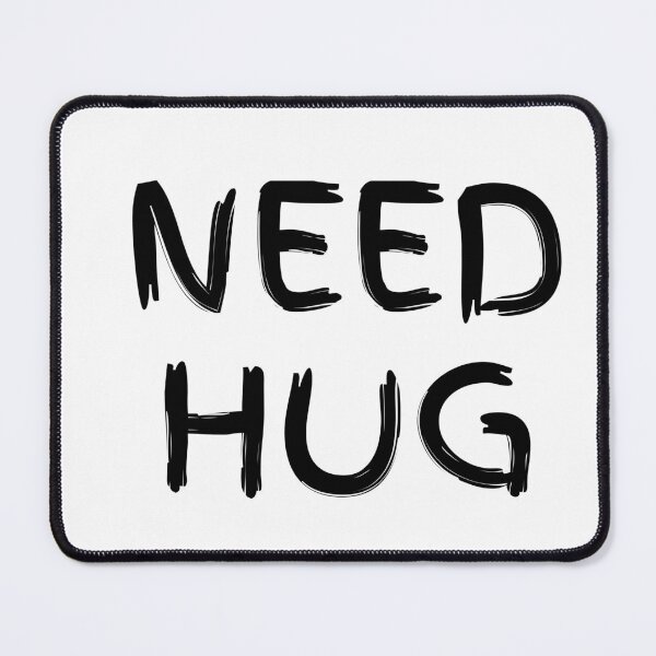 Item preview, NEED HUG FUNNY designed and sold by ANNINOART ⭐⭐⭐⭐⭐.