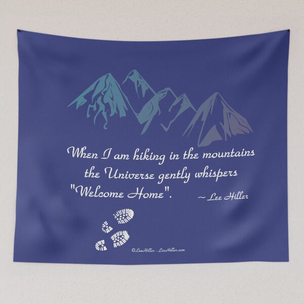 Item preview, When I Am Hiking In the Mountains Quote designed and sold by Lee Hiller Designs.