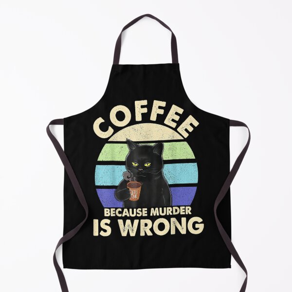 Item preview, Black Cat Coffe Because Murder Is Wrong Cat Lover designed and sold by BanBay.