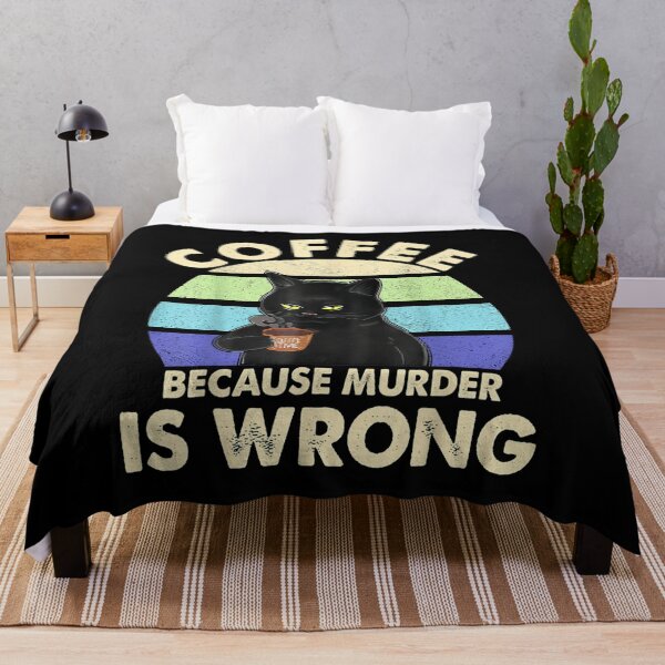 Item preview, Black Cat Coffe Because Murder Is Wrong Cat Lover designed and sold by BanBay.