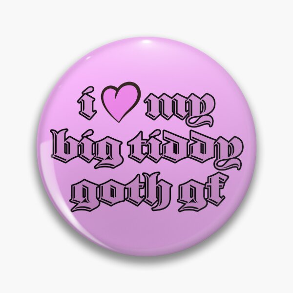 Item preview, i Love My Big Tiddy Goth GF meme shitpost bbygirl senpai waifu anime emo heart design designed and sold by morgan138.