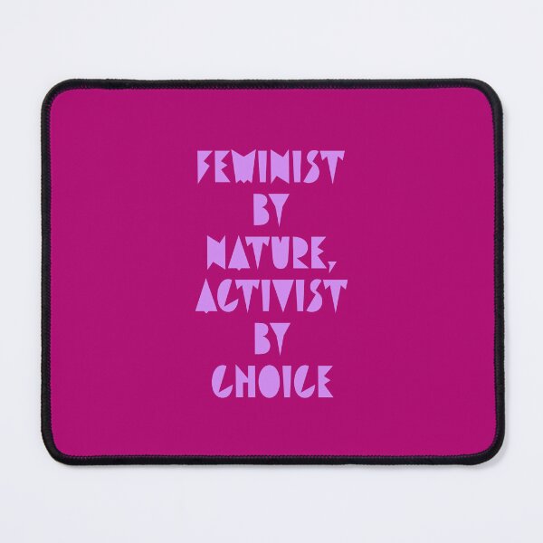 Item preview, Feminist By Nature Activist By Choice designed and sold by Vishnu Rajbhar.