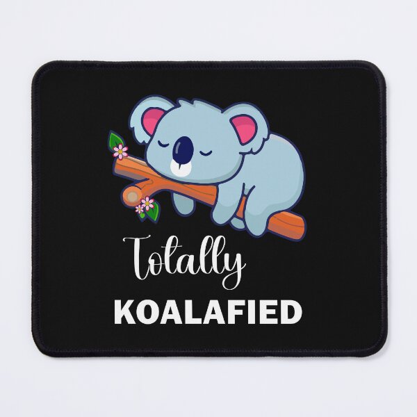 Item preview, Totally koalafied. designed and sold by designing01Ar3.