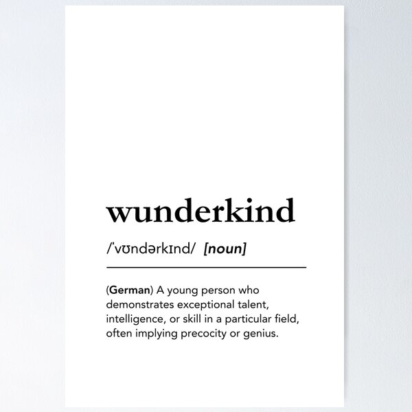 Item preview, Wunderkind definition, definition of wunderkind, what is a wunderkind designed and sold by lagunaklein.