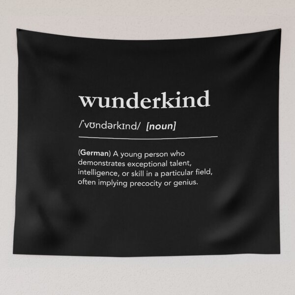 Item preview, Wunderkind definition, definition of wunderkind, what does wunderkind mean designed and sold by lagunaklein.