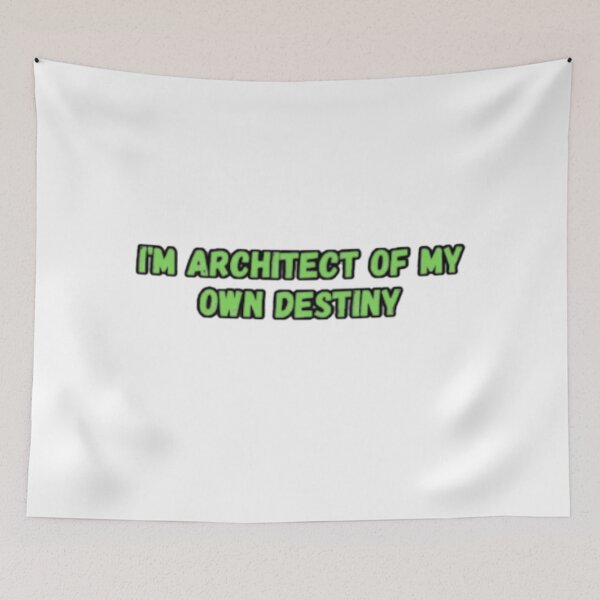 Item preview, I Am The Architect Of My Own Destiny designed and sold by CapriCreatives.
