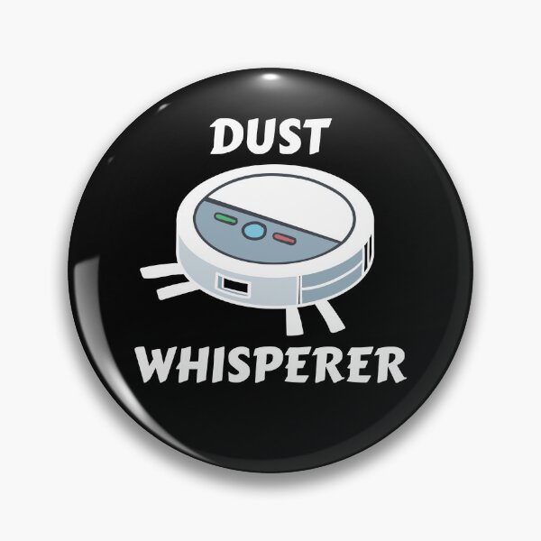 Item preview, Dust Whisperer Robot Vacuum Cleaner designed and sold by MooonTees.