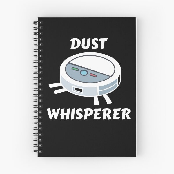 Item preview, Dust Whisperer Robot Vacuum Cleaner designed and sold by MooonTees.