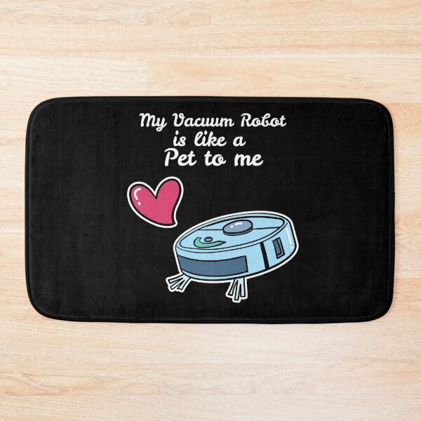 Item preview, Like A Pet Robot Vacuum Cleaner designed and sold by MooonTees.