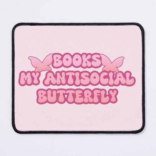 Item preview, Reading addiction. Books My Antisocial Butterfly. Funny introvert. designed and sold by Unitepeople.