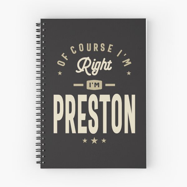 Item preview, Of Course I'm Right I am Preston Custom Name Preston designed and sold by cidolopez.