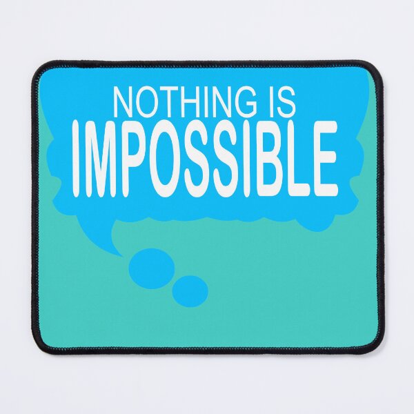 Item preview, Nothing is impossible, inspirational quotes. designed and sold by UXO2.