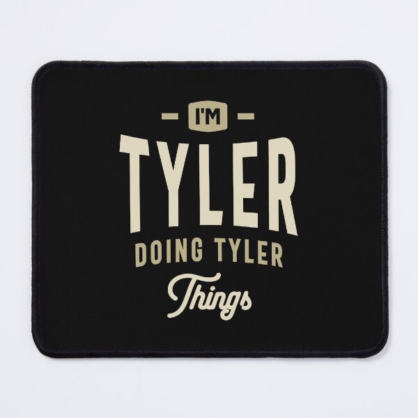 Item preview, I'm Tyler Doing Tyler Things Custom Name Tyler designed and sold by cidolopez.