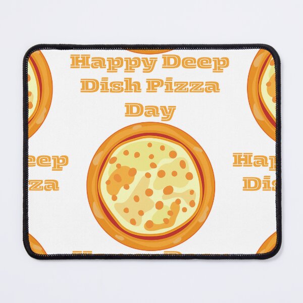 Item preview, National Deep Dish Pizza Day designed and sold by Simo0455.