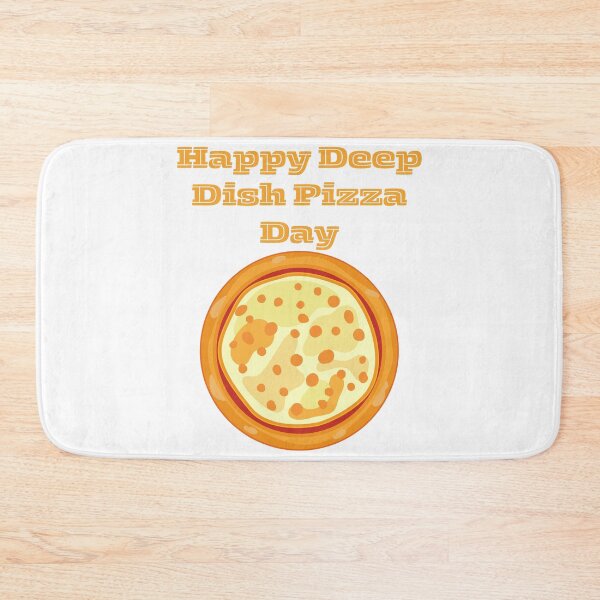 Item preview, National Deep Dish Pizza Day designed and sold by Simo0455.