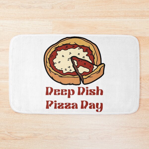 Item preview, National Deep Dish Pizza Day designed and sold by Simo0455.