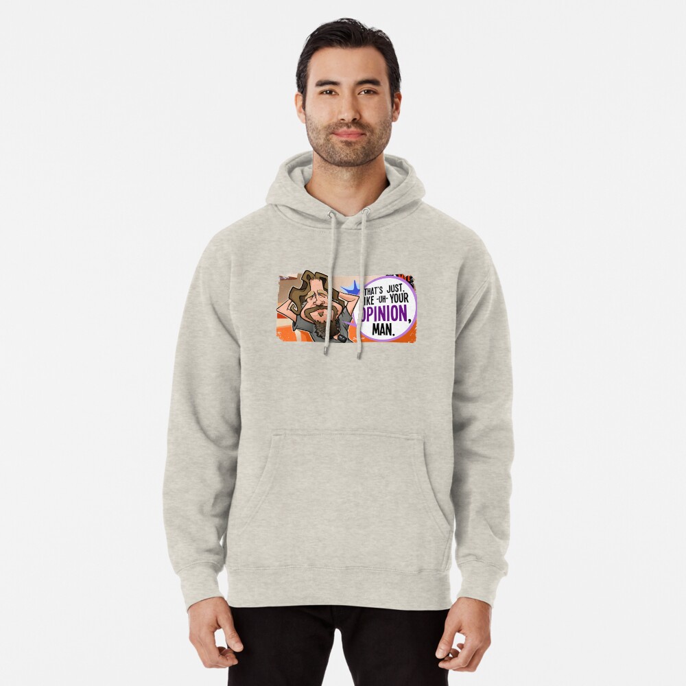 Your Opinion, Man Pullover Hoodie