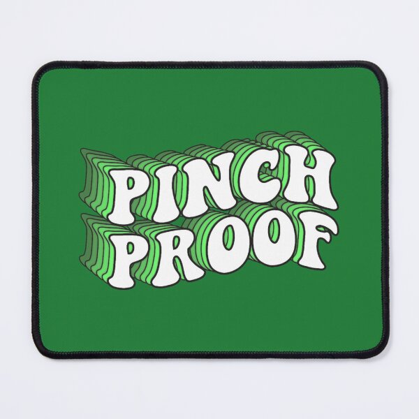 Item preview, Pinch Proof ,St Patricks Day designed and sold by BotunPeony.