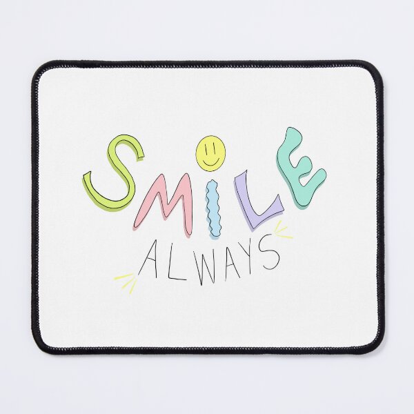 Item preview, smile always designed and sold by jhojohns.