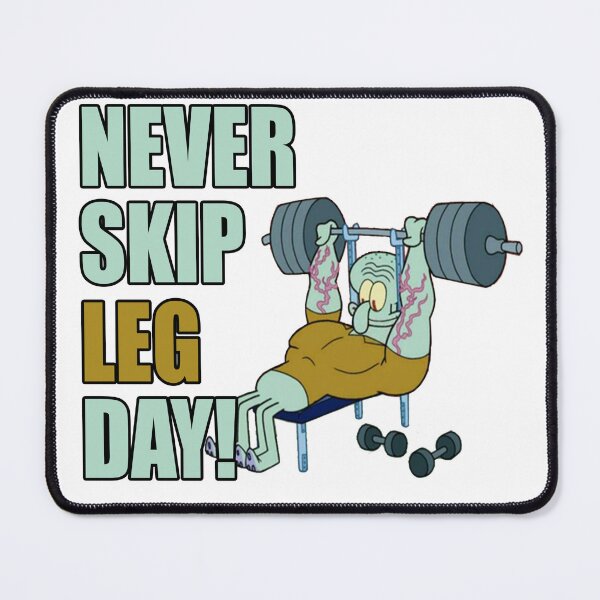 Item preview, Never Skip Leg Day Squidward designed and sold by PECAdigital.