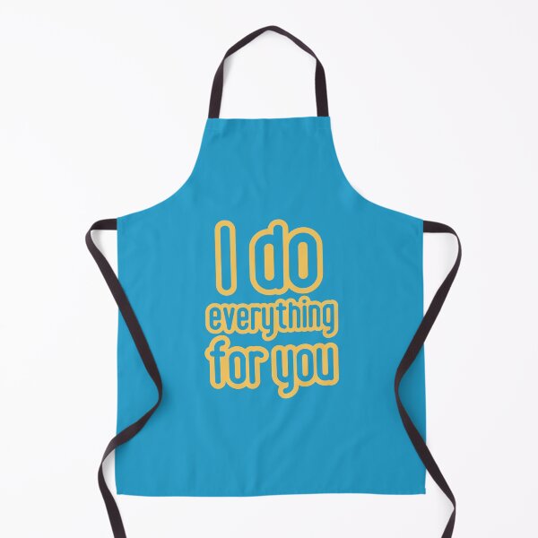 Item preview, I do everything for you. designed and sold by GiveMeMood.