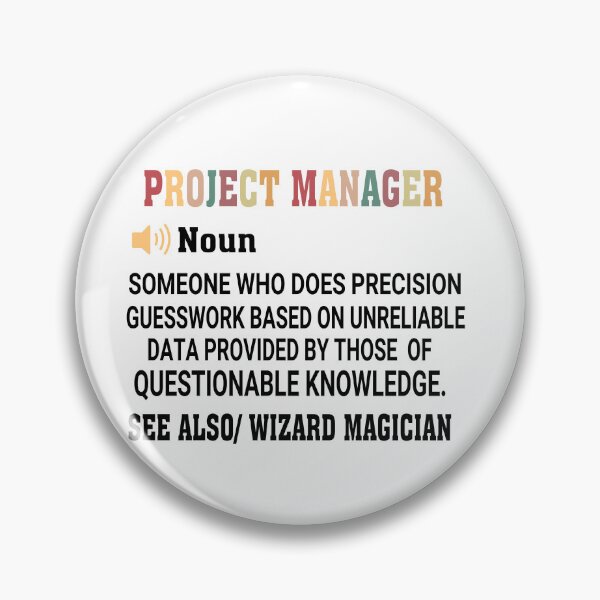 Item preview, Project Manager Funny Definition designed and sold by Empiredesigner3.