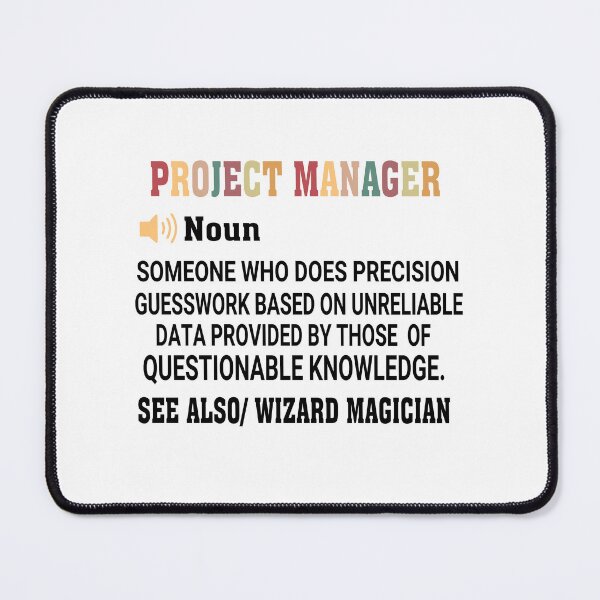 Item preview, Project Manager Funny Definition designed and sold by Empiredesigner3.