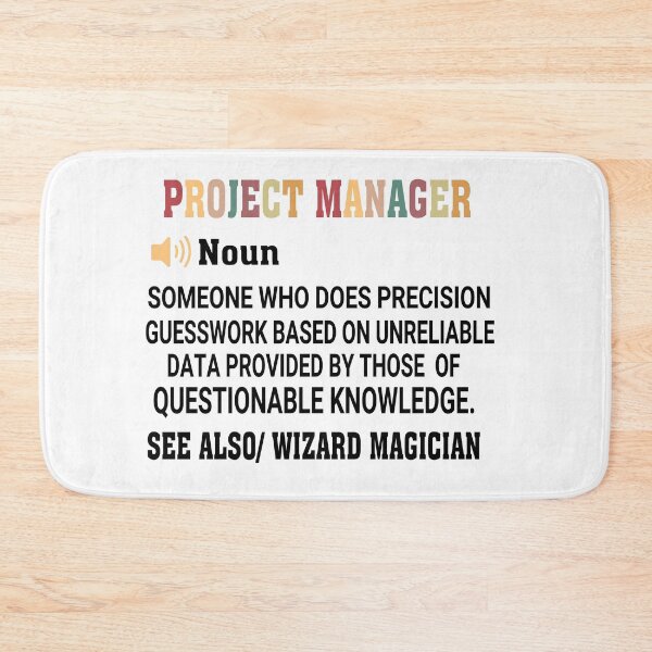 Item preview, Project Manager Funny Definition designed and sold by Empiredesigner3.