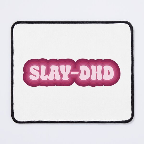 Item preview, Slay-dhd designed and sold by FoliumDesigns.