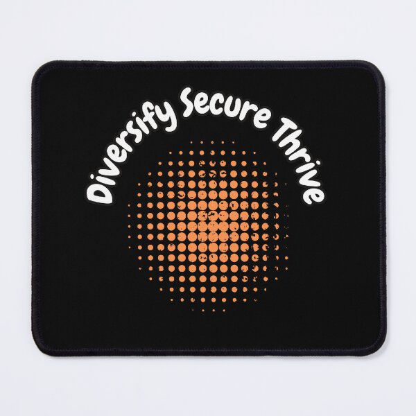 Item preview, Diversify Secure Thrive designed and sold by bvdesignart.