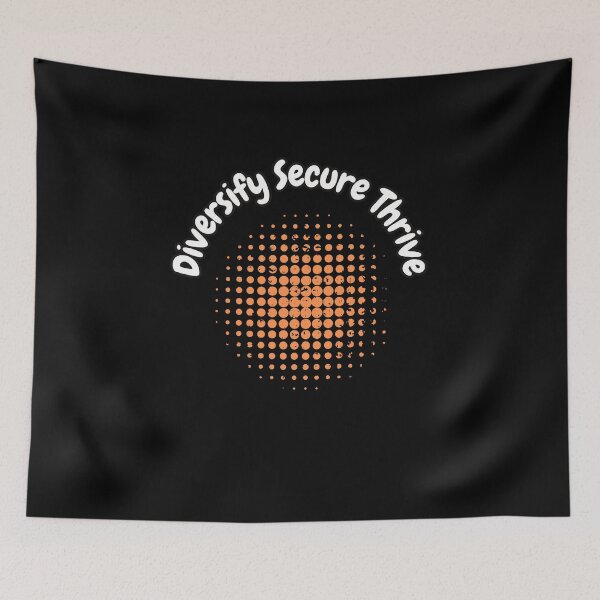 Item preview, Diversify Secure Thrive designed and sold by bvdesignart.