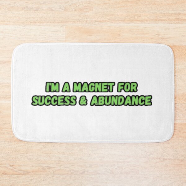Item preview, I Am A Magnet For Success And Abundance - Good Vibes  designed and sold by CapriCreatives.
