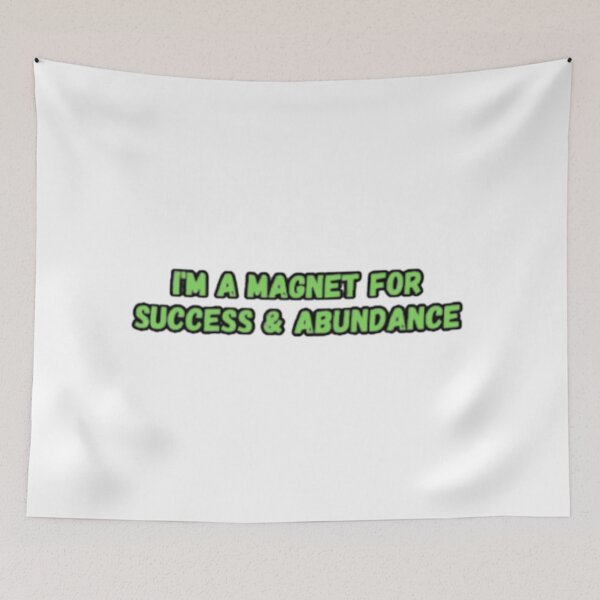 Item preview, I Am A Magnet For Success And Abundance - Good Vibes  designed and sold by CapriCreatives.