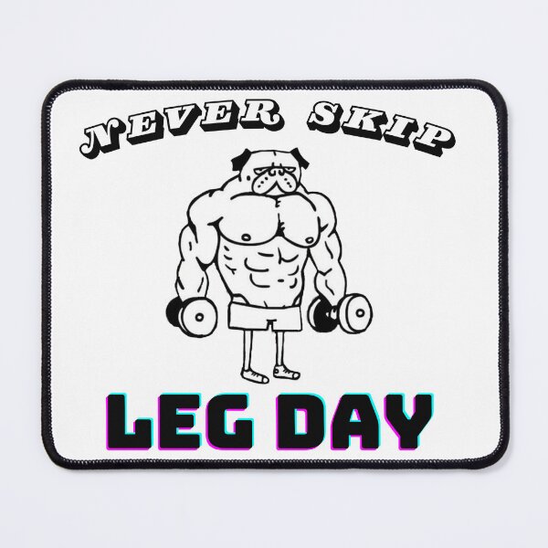 Item preview, Never Skip Leg Day Dog designed and sold by nal-projects.