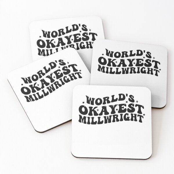Item preview, Worlds Okayest Millwright designed and sold by Empiredesigner3.