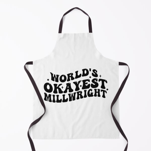 Item preview, Worlds Okayest Millwright designed and sold by Empiredesigner3.