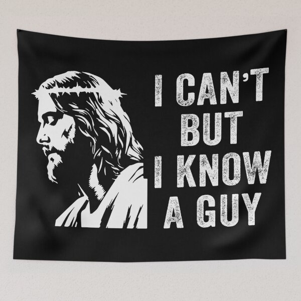 Item preview, I Cant But I Know a Guy Christian Faith designed and sold by Blok45.
