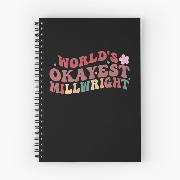 Item preview, Worlds Okayest Millwright designed and sold by Empiredesigner3.