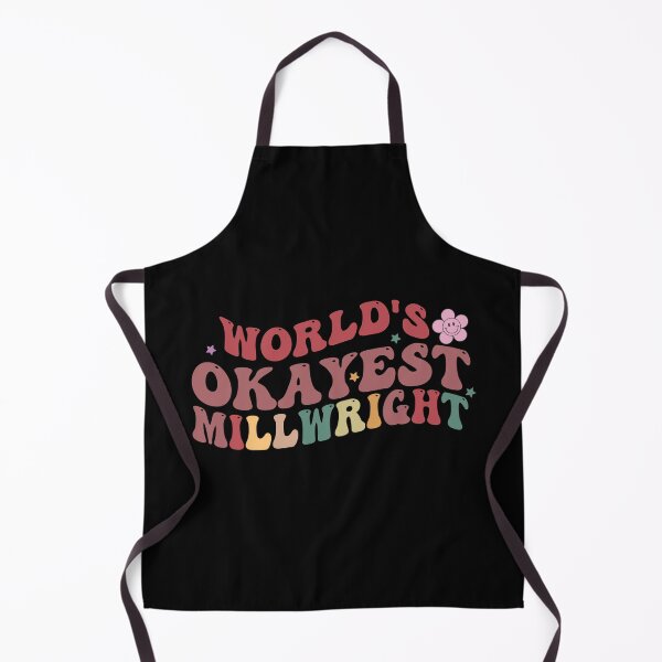 Item preview, Worlds Okayest Millwright designed and sold by Empiredesigner3.
