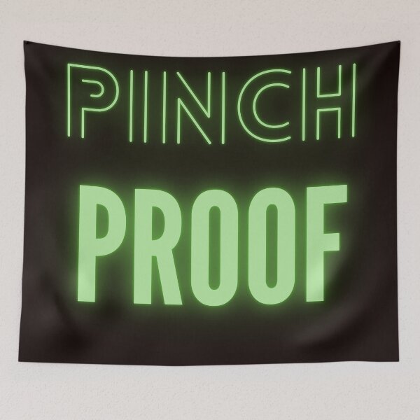 Item preview, Pinch Proof designed and sold by asnow96.