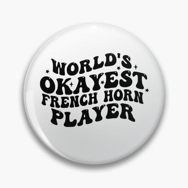 Item preview, World's Okayest French Horn Player Funny Saying designed and sold by Empiredesigner3.
